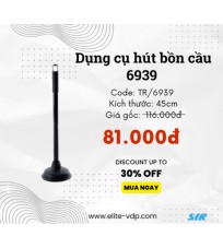 DỤNG CỤ HÚT BỒN CẦU 6939