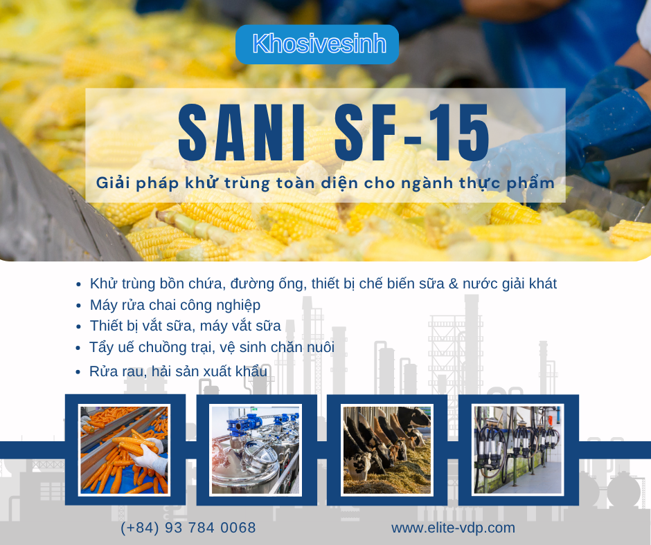 SANI SF-15 – Hóa chất khử trùng gốc Peracetic Acid cho ngành thực phẩm & chăn nuôi