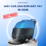 Máy chà sàn đơn công nghiệp đẩy tay (1B) - S50B